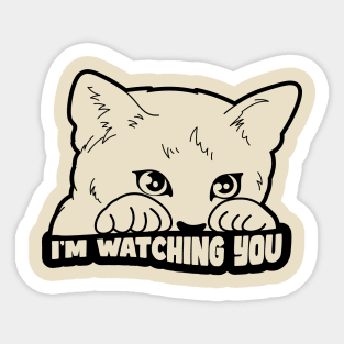 Cat is watching you Sticker